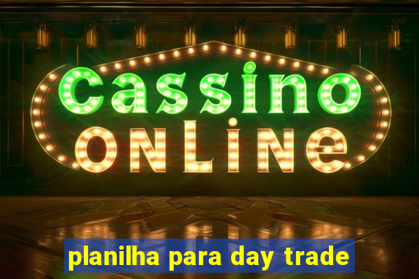 planilha para day trade